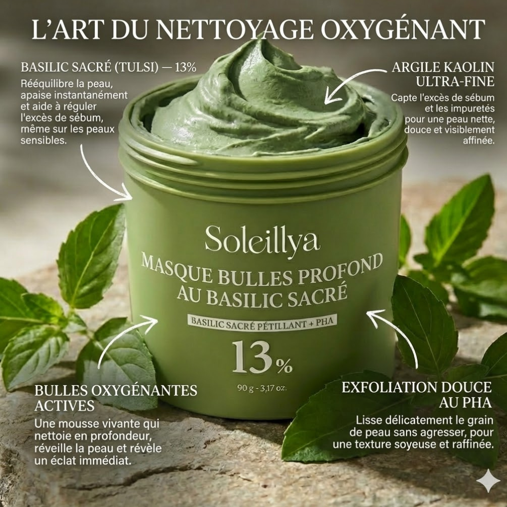 Soleillya™  Masque Bulles Profondes au Basilic Sacré